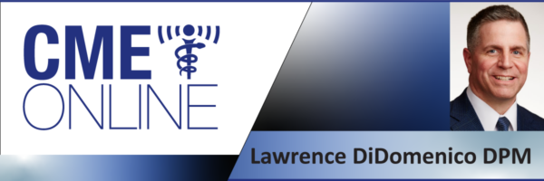 Management of Lisfranc Fracture-Dislocations and Malunions - Lawrence DiDomenico, DPM