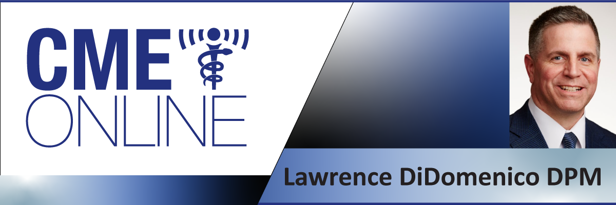 Management of Lisfranc Fracture-Dislocations and Malunions - Lawrence DiDomenico, DPM