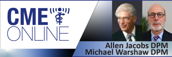 Questions and Answers With Discussion With Jacobs and Warshaw - Michael Warshaw, DPM, CPC and Allen Jacobs, DPM, FACFAS
