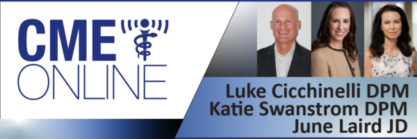 Podiatry Risk Management Course : Principles of Complications Management