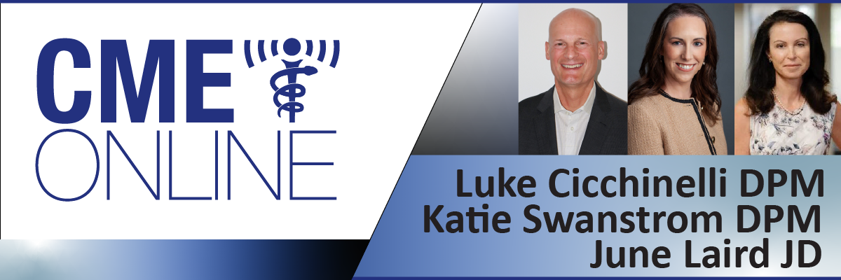 Podiatry Risk Management Course : Principles of Complications Management