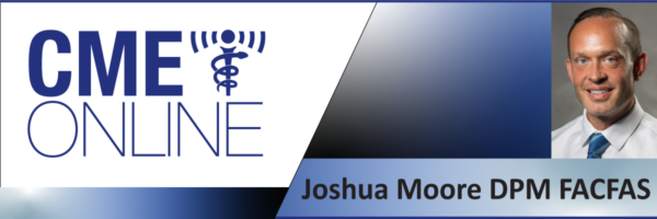 Pearls for First Ray Trauma - Joshua Moore, DPM, FACFAS