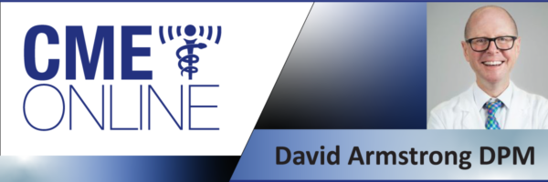 Offloading the Wound - David Armstrong, DPM, PhD